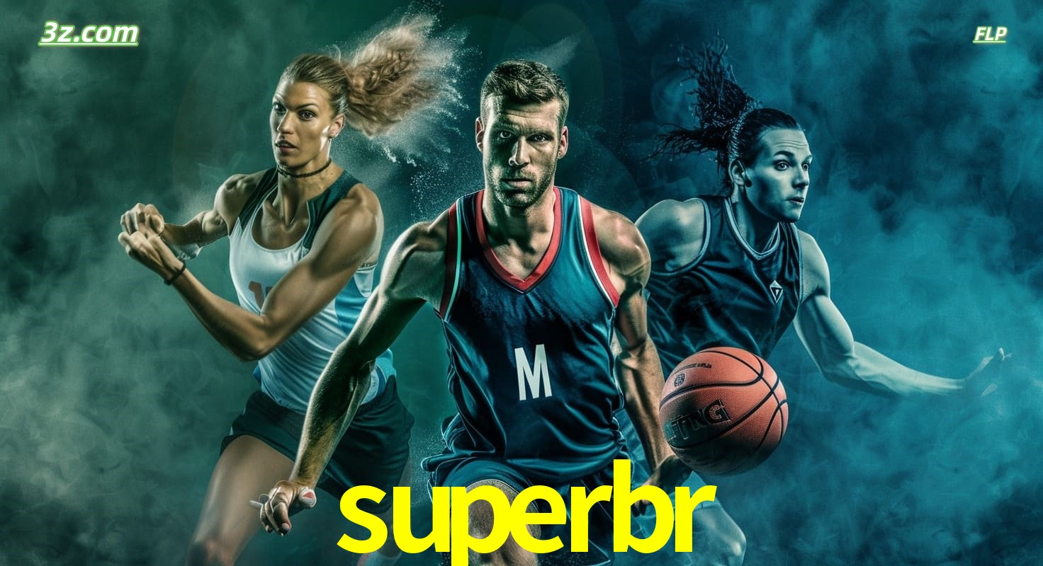 superbr site de apostas esportivas com basquete, corrida e jogos ao vivo